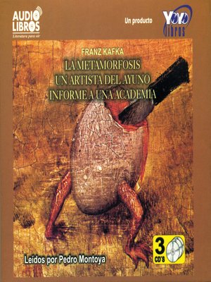 cover image of La Metamorfosis - Un Artista del Ayuno - Informe a Una Academia